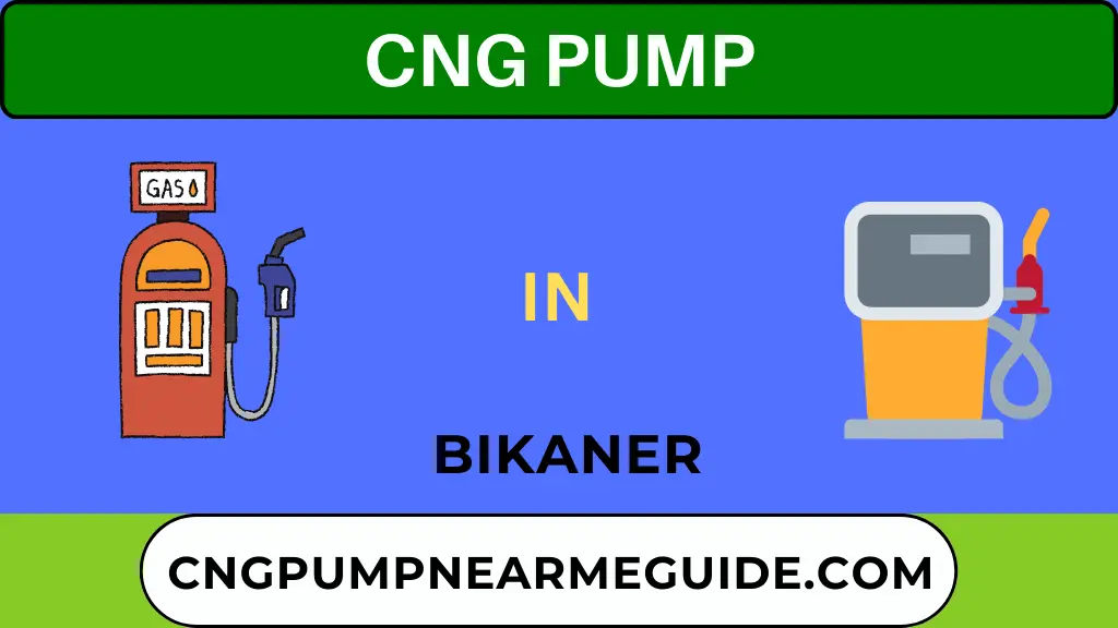 CNG Pump In Bikaner