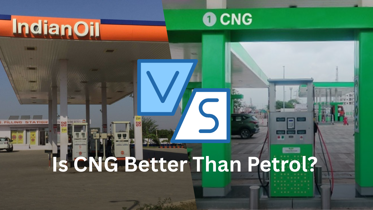 Is CNG Better Than Petrol?